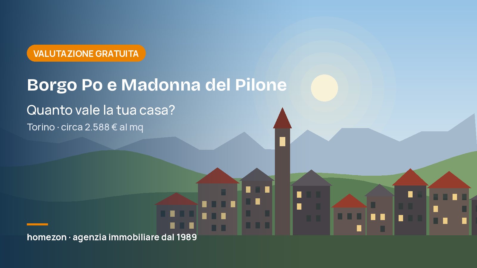 Agenzia immobiliare Borgo Po e Madonna del Pilone (Torino): prezzi delle case e valutazione gratuita